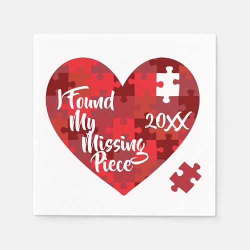 I Found My Missing Piece _ Puzzle Heart Paper Napkins