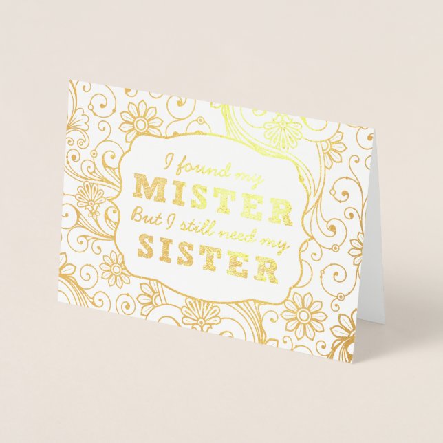 I found my mister, Will you be my bridesmaid Foil Card (Front)
