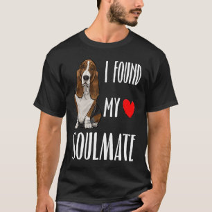 I Found My Soulmate Basset Hound Dog  Best Friend T-Shirt