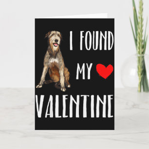 I Found My Valentine Day Irish Wolfhound Dog Lover Card