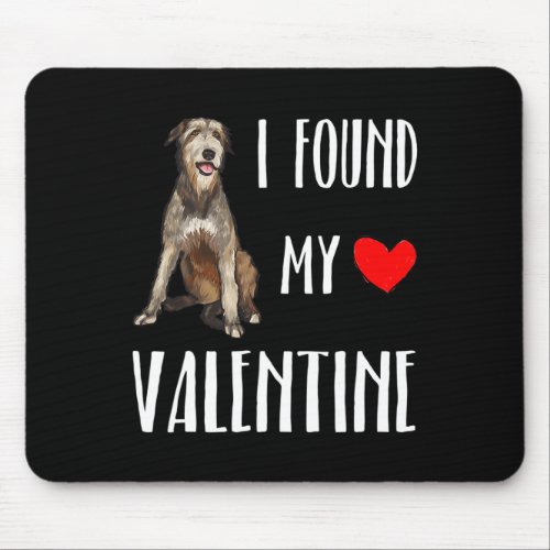 I Found My Valentine Day Irish Wolfhound Dog Lover Mouse Pad