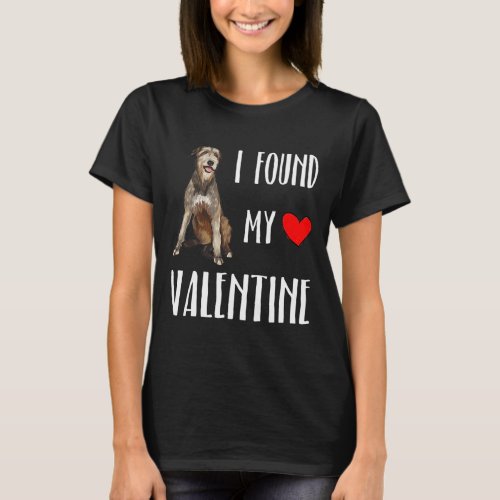 I Found My Valentine Day Irish Wolfhound Dog Lover T_Shirt