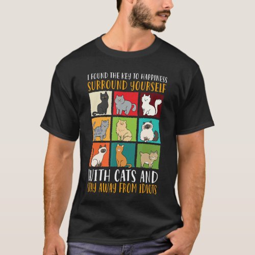 I Found The Key To Happiness Cat Dad Cat Mom Mothe T_Shirt