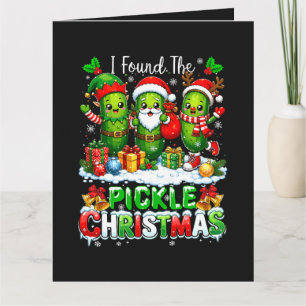 I Found The Pickle Xmas Three Santa Card