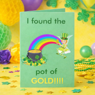 I Found the Pot of Gold Funny St. Patrick’s Day  Card
