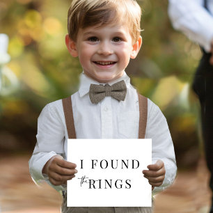 I Found The Rings Wedding Ceremony Prop Sign