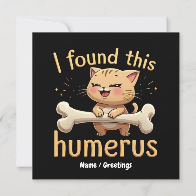I Found This Humerus A Punny Tale of Bones & Humor Invitation (Front)