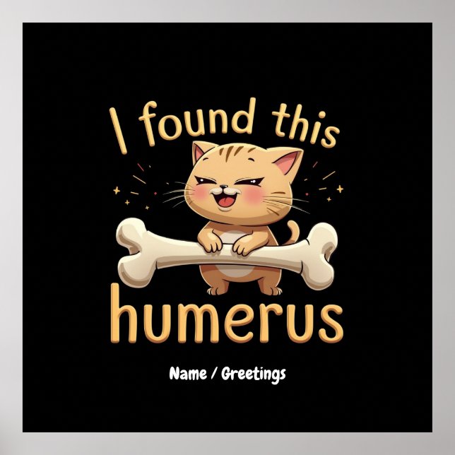 I Found This Humerus A Punny Tale of Bones & Humor Poster (Front)