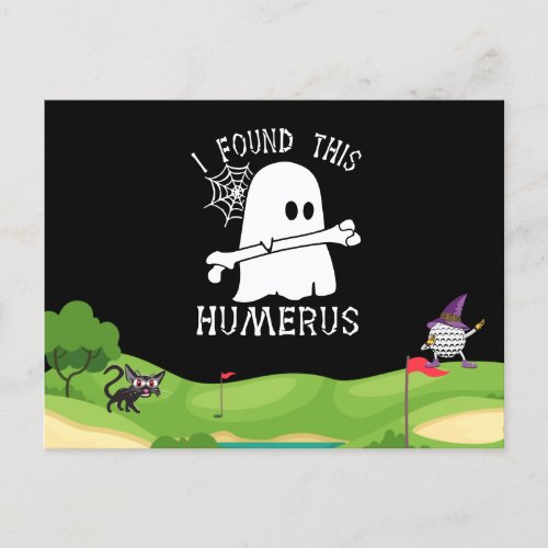 I Found This Humerus Bone Halloween joke  golfer Postcard