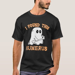 I Found This Humerus Boo Ghost Funny Halloween For T-Shirt