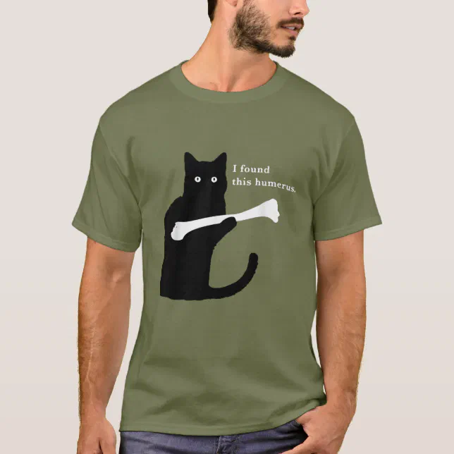I Found This Humerus Funny Cat Lover T-Shirt Zazzle