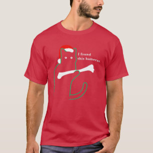 I Found This Humerus Funny Dangerous Black Cat San T-Shirt