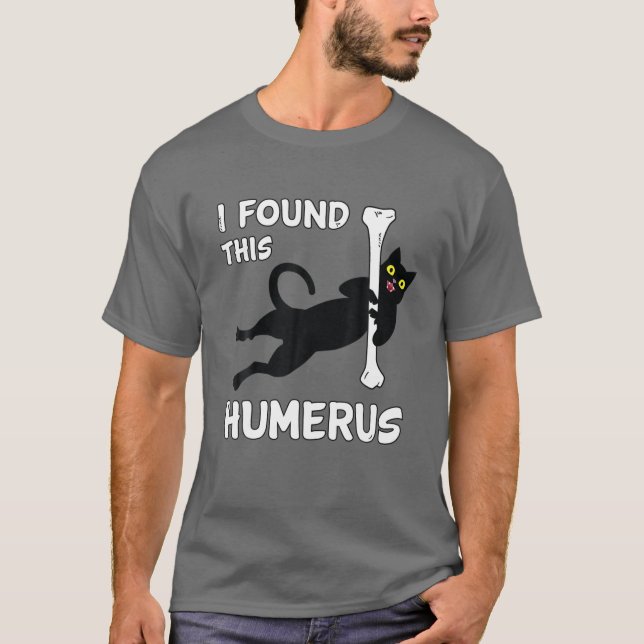 I Found This Humerus Funny Halloween Cat T-Shirt (Front)
