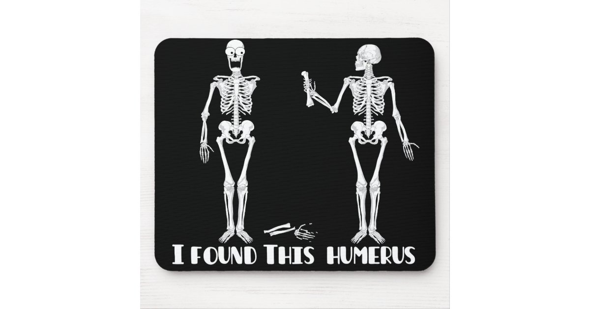 your is your humerus bone funny
