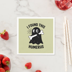 I Found This Humerus Halloween Ghost Napkins