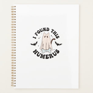 I Found This Humerus Humorous Funny Halloween Cat Planner