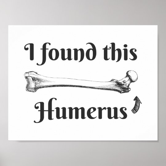 i found this humerus meme