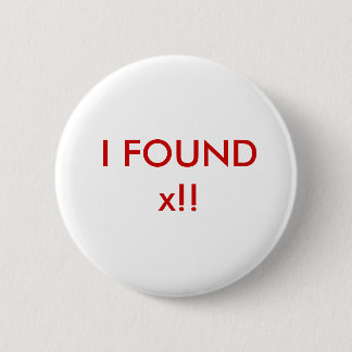 I Found x!! Button