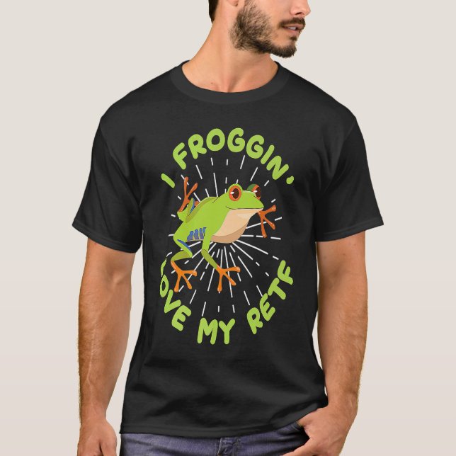 I Froggin Love Red Eyed Tree Frog Agalychnis Calli T-Shirt (Front)