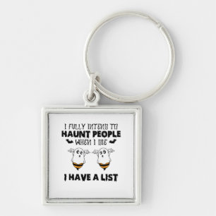 I Fully Intend To Haunt People – Funny Ghost & Bee Keychain