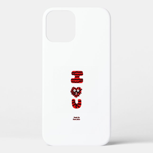 I Fuzzy U Apple iPhone 12 Case (Back)