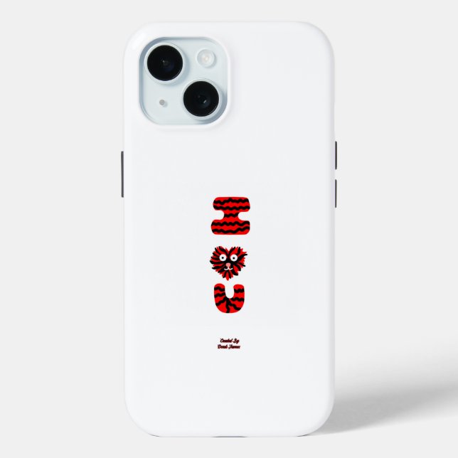 I Fuzzy U Apple iPhone 15 Case (Back)
