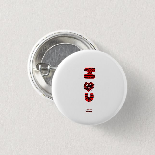 I Fuzzy U Round Button (Front & Back)