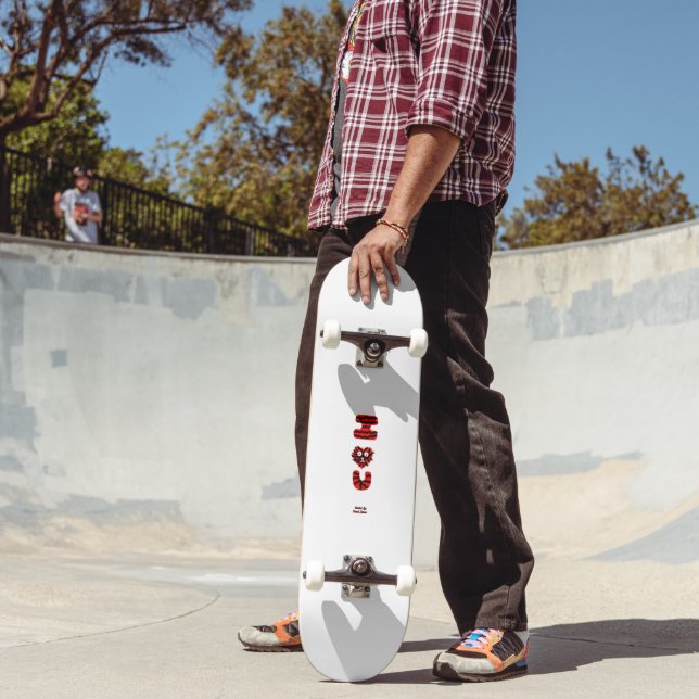 I Fuzzy U Skateboard (Outdoor 2)