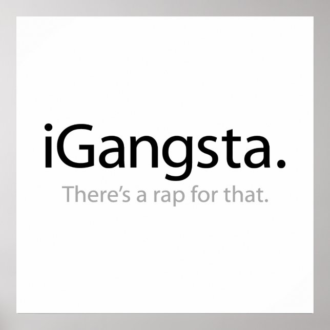 i Gangsta - There's a Rap for That Poster (Front)