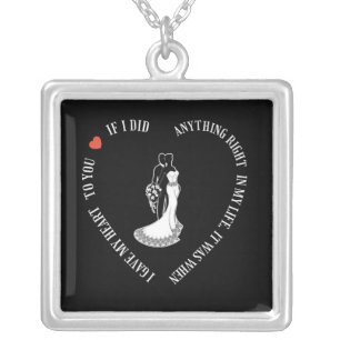 I gave my heart to you silver plated necklace
