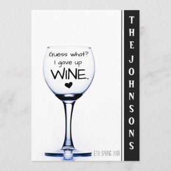 I Gave Up Wine Funny Pregnancy Announcement by theMRSingLink at Zazzle