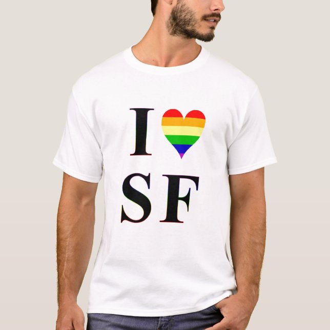 I Gay Heart San Francisco T-Shirt (Front)