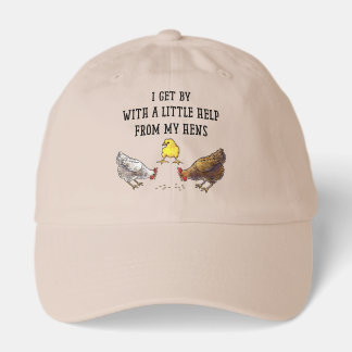 I Get By With A Little Help From My Hens Hat