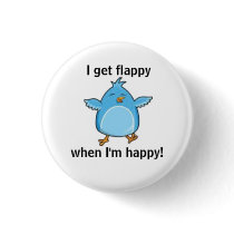 I get flappy when I'm happy! Button