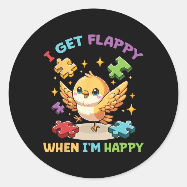 I Get Flappy When I'm Happy Cute Bird Autism Aware Classic Round Sticker (Front)