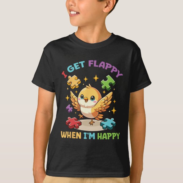 I Get Flappy When I'm Happy Cute Bird Autism Aware T-Shirt (Front)