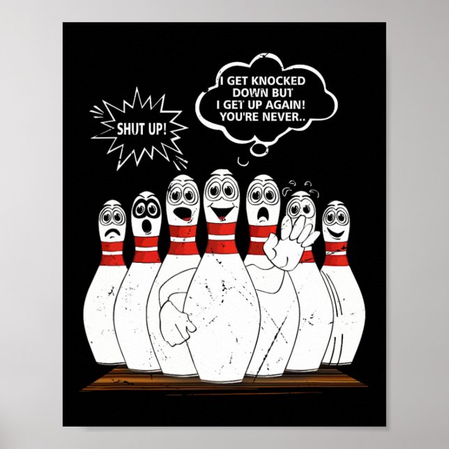 I Get Knocked Down But I Get Up Again You're Never Poster (Front)