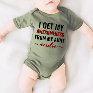 I Get My Awesomeness From My Aunt (Aunt's Name) Infant T-shirt