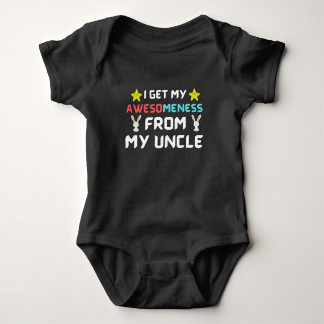 i get my awesomeness from my uncle baby bodysuit (Front)