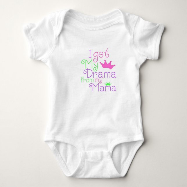 I get my drama from my mama, Crown Baby Bodysuit (Front)