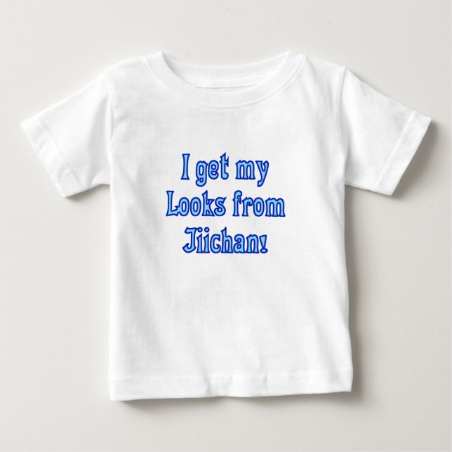 I get my Looks from Jiichan Baby T-Shirt (Front)