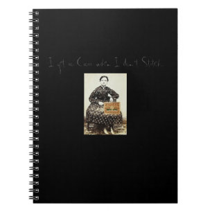"I get so Cross.." notebook from Notforgotten Farm