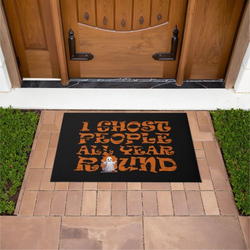 I ghost people all year round vintage Halloween Doormat