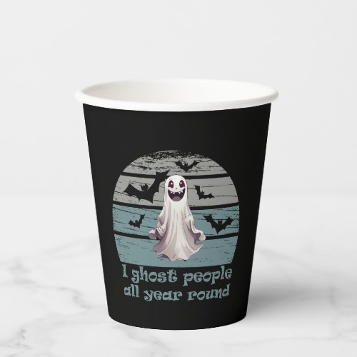 I ghost people all year round vintage Halloween Paper Cups