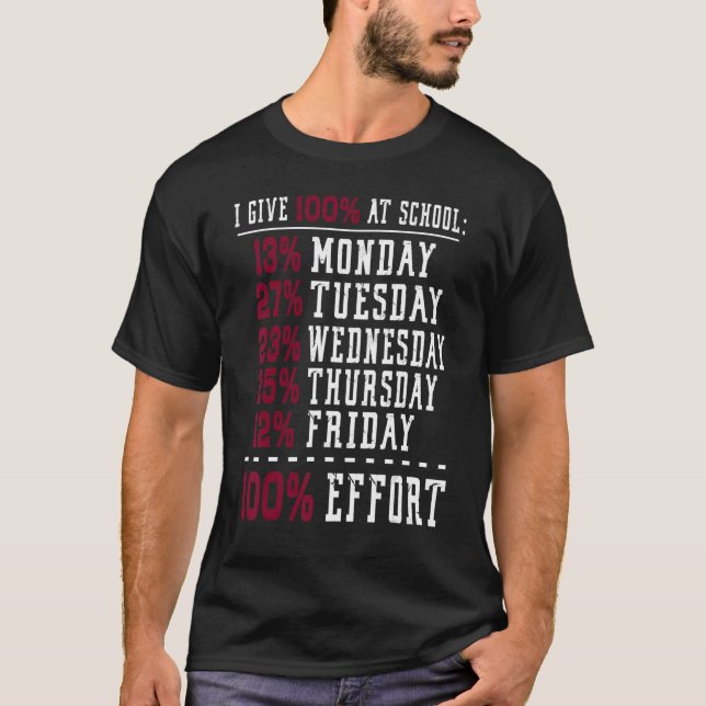 I Give 100 At School Always Work Math Subject Teac T-Shirt (Front)
