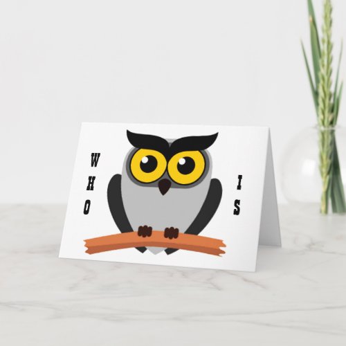 I GIVE A HOOT THAT YOU ARE HAVING A BIRTHDAY CARD