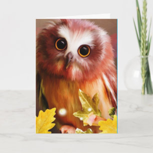 I "GIVE A HOOT" YOU ARE HAVING A HAPPY BIRTHDAY CARD