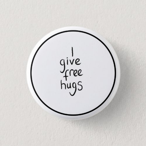 I Give Free Hugs  Button