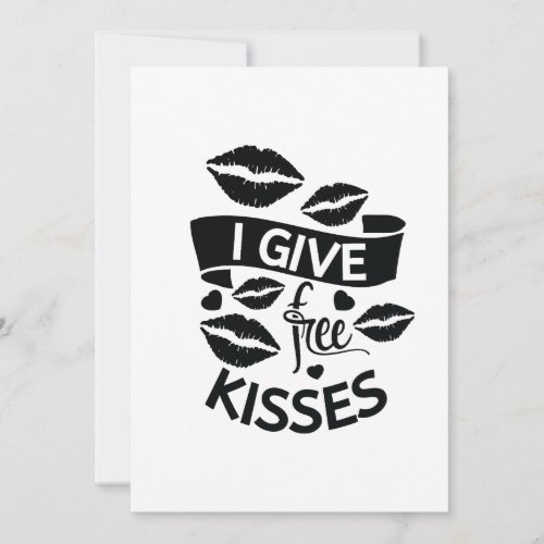 I Give Free Kisses Invitation