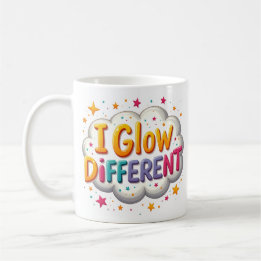 I Glow Different Colorful Motivational Mug
